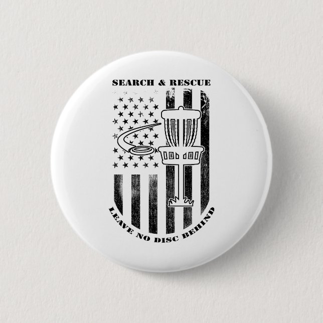 Disc Golf Search And Rescue Leave No Disc Behind B 2 Inch Round Button (Front)