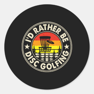 Disc Golf Shirt Disc Golf Apparel Mens Disc Golf A Classic Round Sticker