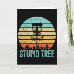 Disc Golf Shirt Funny Stupid Tree Retro Disc Golf Card
