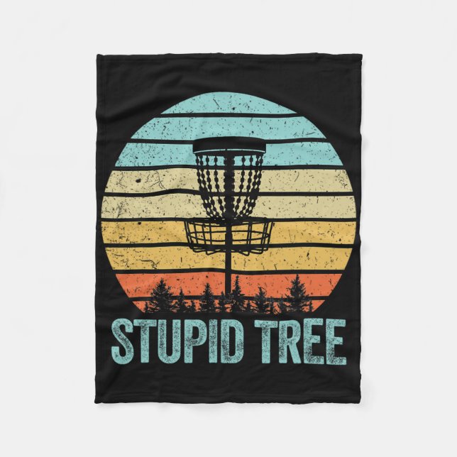 Disc Golf Shirt Funny Stupid Tree Retro Disc Golf  Fleece Blanket (Front)