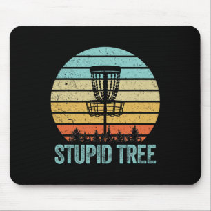 Disc Golf Shirt Funny Stupid Tree Retro Disc Golf Mouse Pad