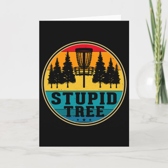 Disc Golf Stupid Tree - Disc Golf _1  Card (Front)