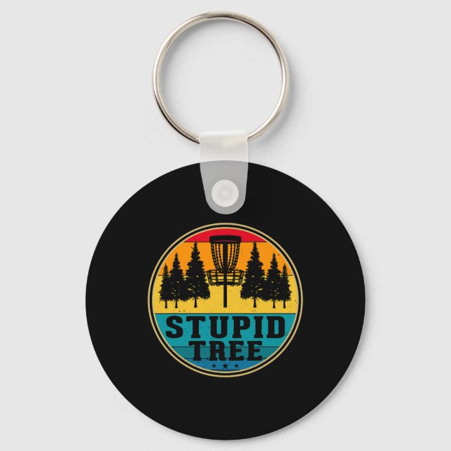 Disc Golf Stupid Tree - Disc Golf _1  Keychain (Front)