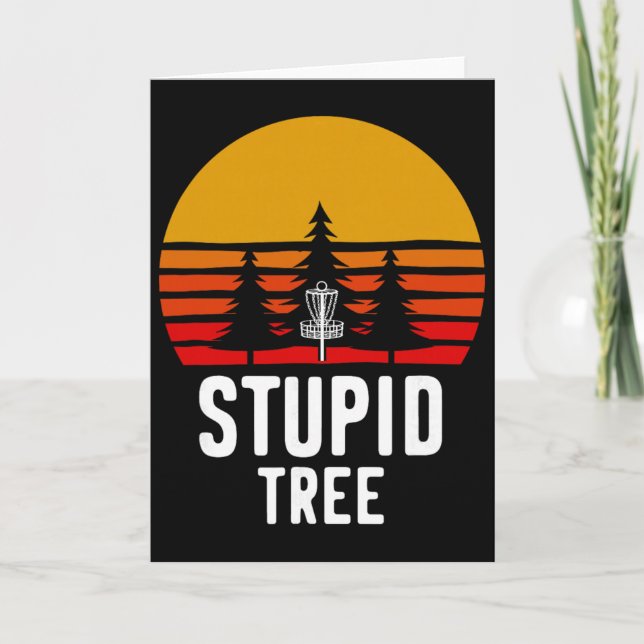 Disc Golf Stupid Tree Funny Frisbee Sport  Card (Front)