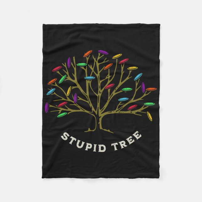 Disc Golf - Stupid Tree Funny Sarastic  Fleece Blanket (Front)