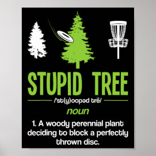 Disc Golf Stupid Tree Noun Dictionary Gift Midrang Poster