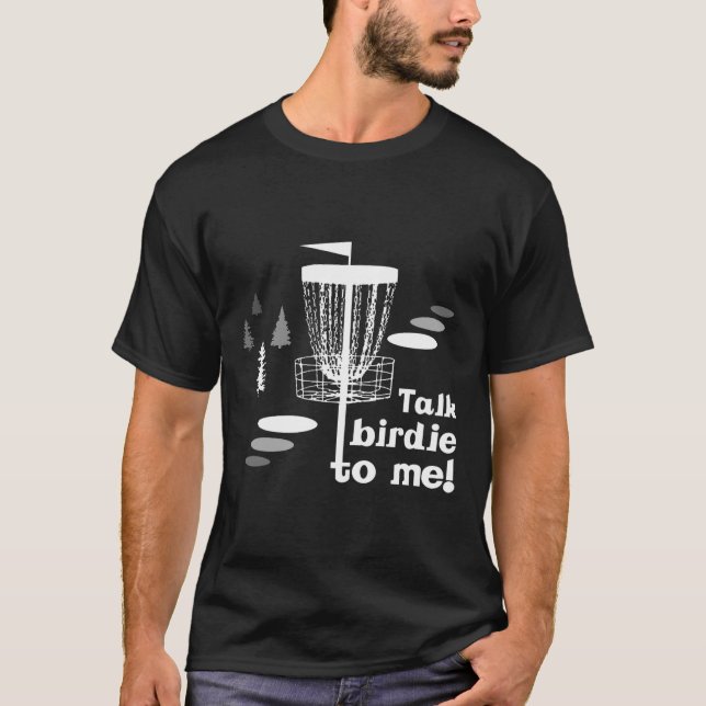 Disc Golf-talk Birdie To Me , Frolf Disc Golf Tee  (Front)