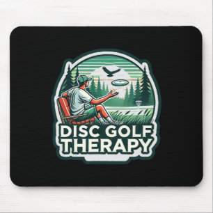 Disc Golf Therapy - Relax And Play  Mouse Pad