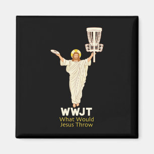 Disc Golf What Would Jesus Throw Frisbee Funny Fro Magnet