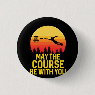 Disc Golf With You 1 Inch Round Button