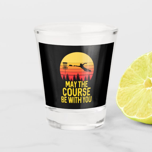 Disc Golf With You Shot Glass (Front)