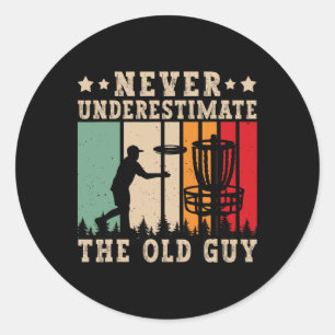 Disc Golfer Never Underestimate Old Guy Funny Disc Classic Round Sticker