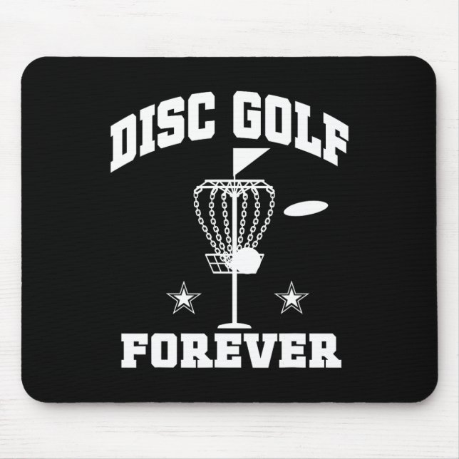 Disc Golfing Forever Quote  Mouse Pad (Front)