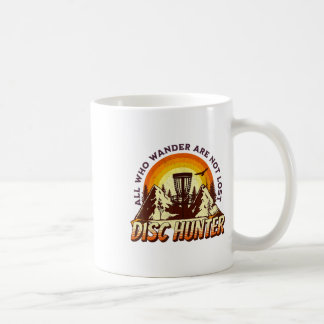 Disc Hunter All Who Wander Are Not Lost Funny Disc Coffee Mug