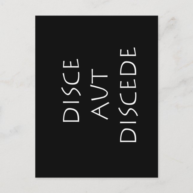 Disce aut discede postcard (Front)