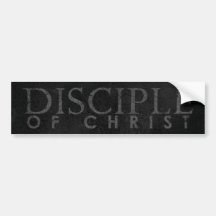 Disciple Of Christ Bumper Sticker