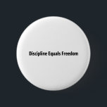 Discipline Equals Freedom Minimalist Typewriter  2 Inch Round Button<br><div class="desc">Wear the mission. A high-contrast,  minimalist pin featuring bold typewriter text for your bag,  jacket,  or tactical pack.</div>