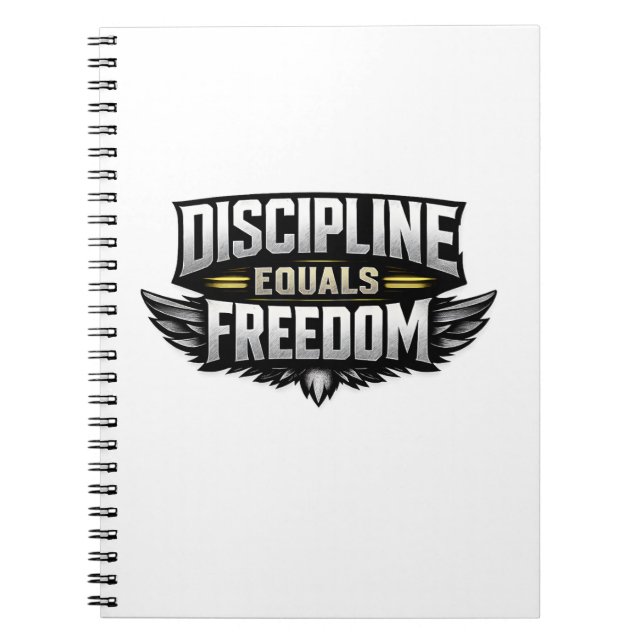 Discipline Equals Freedom – Motivational Design  Notebook (Front)