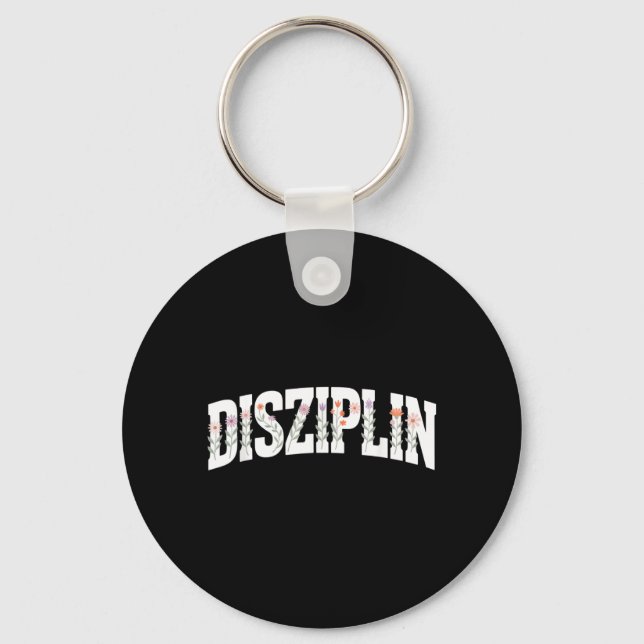 Discipline Flowers Boho Design Motivation Srt Keychain (Front)