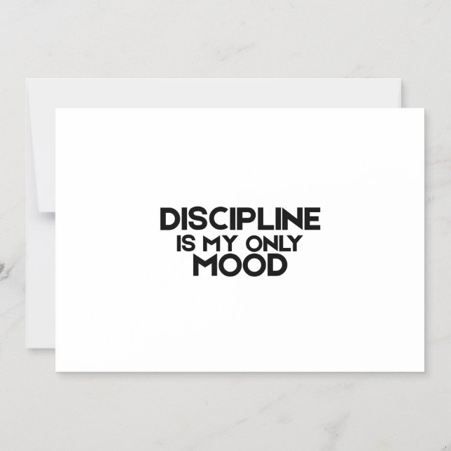 Discipline Is My Only Mood Minimalist  Magnetic Invitation (Front)