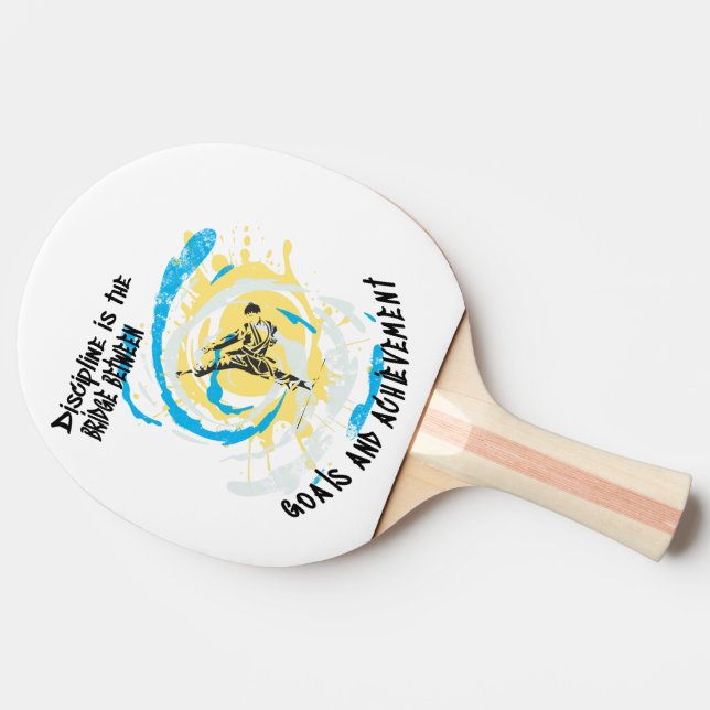 Discipline is the bridge between goals martial art ping pong paddle (Side)