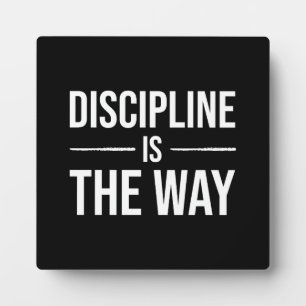 Discipline Is The Way - Gym, Hustle, Success Plaqu Plaque