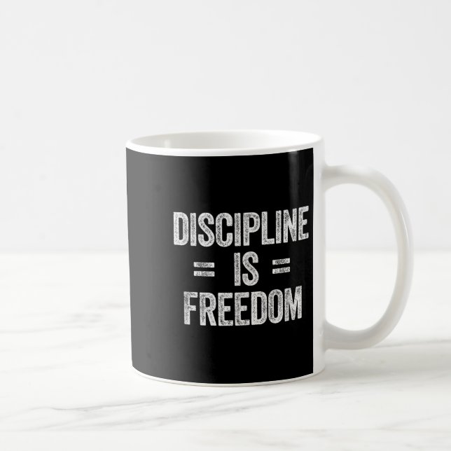 Discipline Motivation  Coffee Mug (Right)