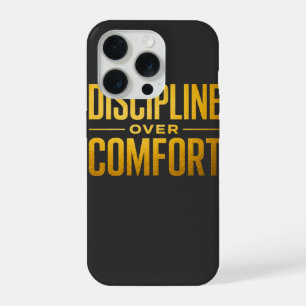 Discipline Over Comfort Shirt   Motivation & Minds iPhone 15 Pro Case