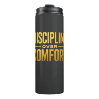Discipline Over Comfort Shirt | Motivation & Minds Thermal Tumbler