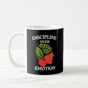 Discipline Over Emotion Inspirational Self Control Coffee Mug