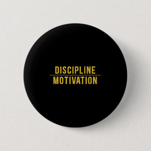 Discipline Over Motivation Gym Workout Hustle Musc 2 Inch Round Button