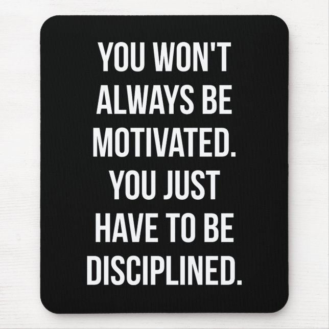 Discipline vs Motivation - Inspirational Workout Mouse Pad (Front)