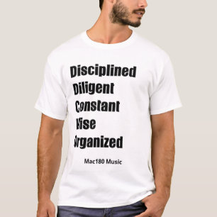 Disciplined Diligent Constant Wise Organized Tee