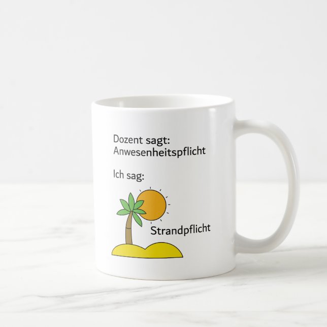 Disclaimer "beach obligation" gift, students coffee mug (Right)