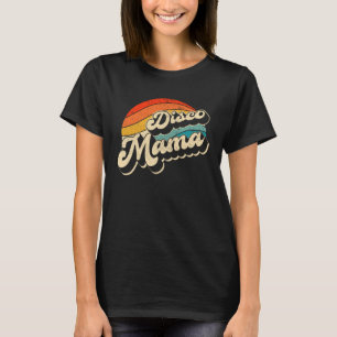 Disco 70 s Costume Mens Women Retro Disco Mama T-Shirt