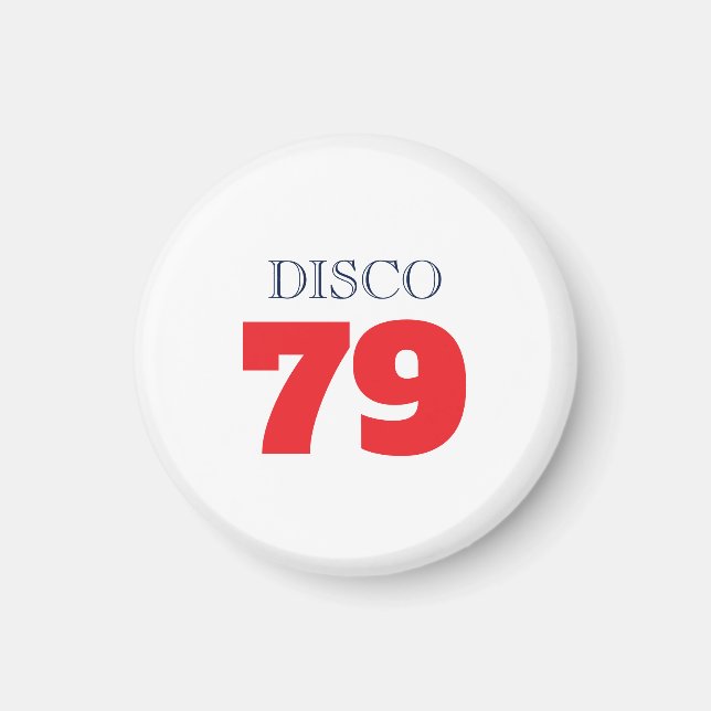 Disco 79 Pop Art Music Entertainment Retro Magnet (Front)