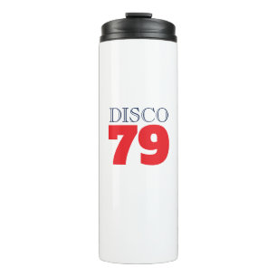 Disco 79 Pop Art Music Entertainment Retro Thermal Tumbler