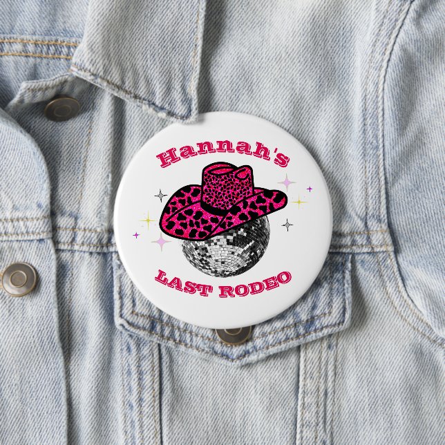 Disco Cowgirl Cute & pink Bachelorette party gift  4 Inch Round Button (In Situ)