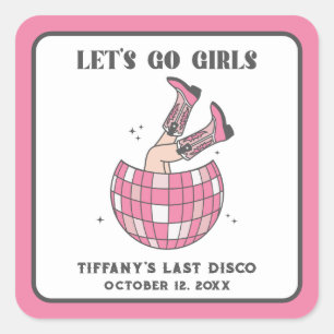 Disco Cowgirl Let's Go Girls Bachelorette Party Square Sticker