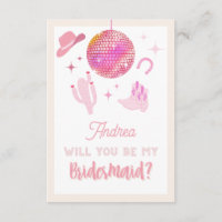 Disco Cowgirl Rodeo Will you be my Bridesmaid