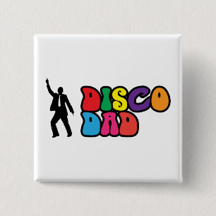 Disco Dad - A Psychedelic Gift for Dad 2 Inch Square Button