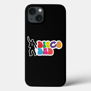 Disco Dad - Funny Retro Father's Day iPhone 13 Case