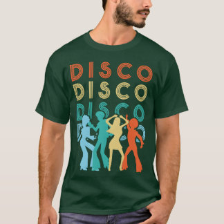 Disco Dancers Dance 1970s 70s Seventies Music funn T-Shirt