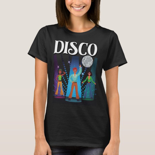 Disco Dancers Disco Ball Disco Party 70s 80s Party T-Shirt (Front)