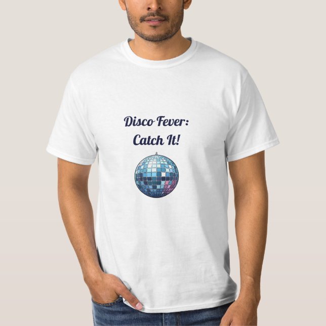 Disco Fever Catch It! Disco Ball with Reflective B T-Shirt (Front)