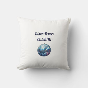 Disco Fever Catch It! Disco Ball with Reflective B Throw Pillow