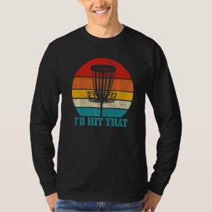 Disco Golf I'd Hit That Vintage Disc Golfing Frisb T-Shirt