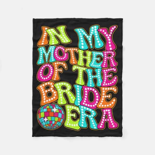 Disco Groovy In My Mother Of The Bride Era  Fleece Blanket (Front)