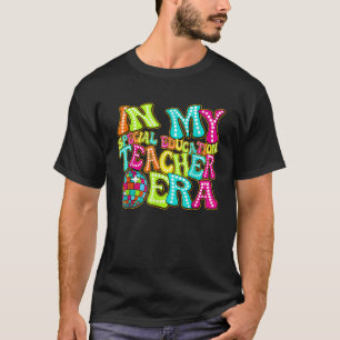 Disco Groovy In My Special Education Teacher Era T-Shirt
