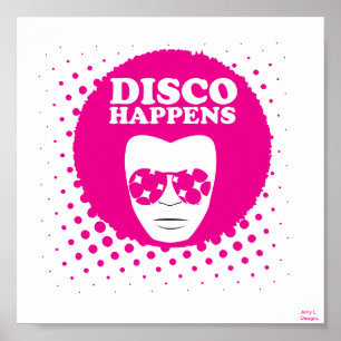 Disco Happens Poster